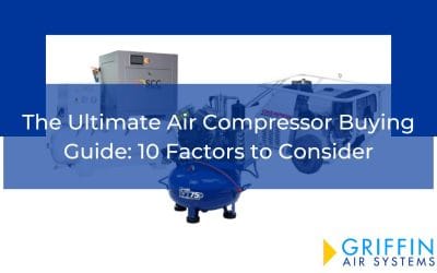 The Ultimate Air Compressor Buying Guide: 10 Factors to Consider