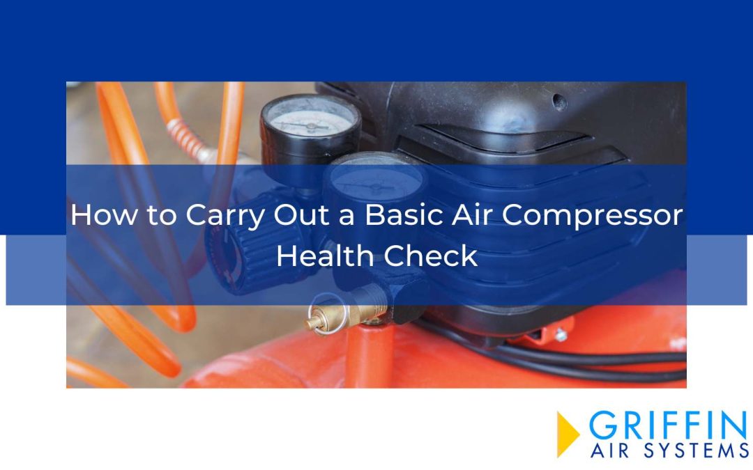 How to Carry Out a Basic Air Compressor Health Check